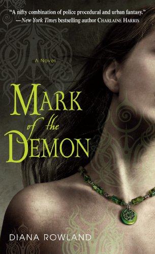 Mark Of The Demon Kara Gillian Book 1 Diana Rowland