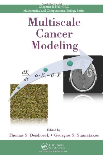 Multiscale Cancer Modeling Chapman Hall Crc Mathematical Computational Biology 1st Edition Thomas S Deisboeck