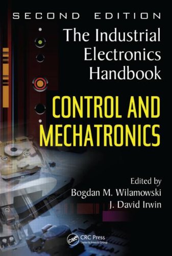 Control And Mechatronics The Industrial Electronics Handbook 2nd Edition Bodgan Wilamowski