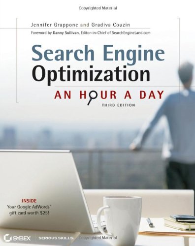 Search Engine Optimization Seo An Hour A Day 3rd Edition 3rd Edition Jennifer Grappone