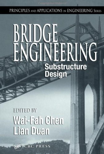 Bridge Engineering Substructure Design Principles And Applications In Engineering 1st Edition Wf Chen