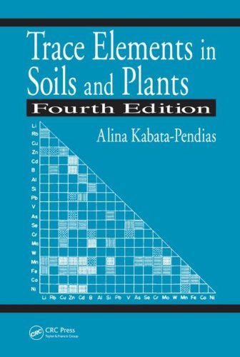 Trace Elements In Soils And Plants Fourth Edition 4th Edition Alina Kabatapendias