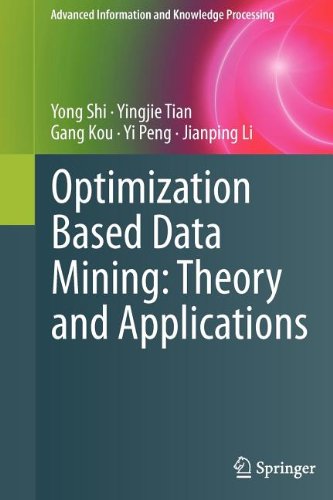 Optimization Based Data Mining Theory And Applications 1st Edition Yong Shi
