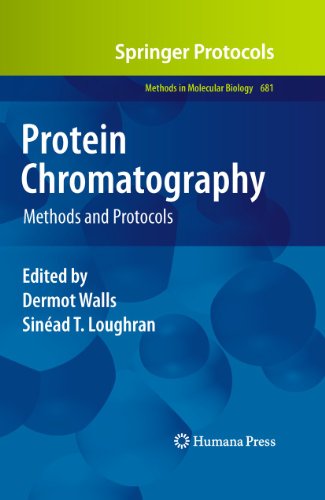 Protein Chromatography Methods And Protocols 1st Edition Dermot Walls