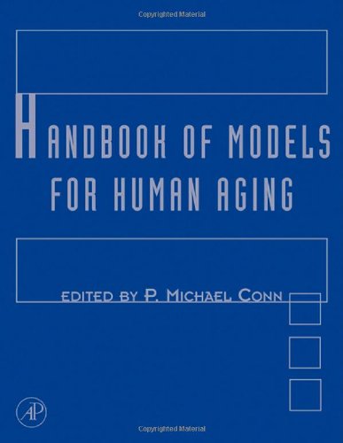 Handbook Of Models For Human Aging 1st Edition P Michael Conn