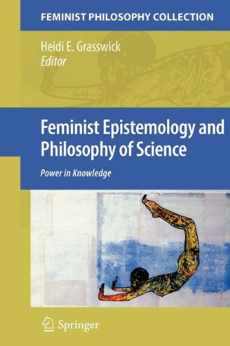 Feminist Epistemology And Philosophy Of Science Power In Knowledge 1st Edition Phyllis Rooney Auth