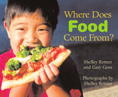 Where Does Food Come From Exceptional Science Titles For Primary Grades Gary Goss