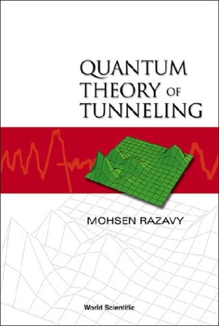 Quantum Theory Of Tunneling 1st Mohsen Razavy