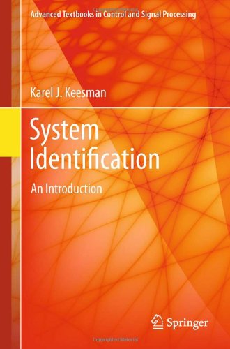 System Identification An Introduction 1st Edition Karel J Keesman Auth