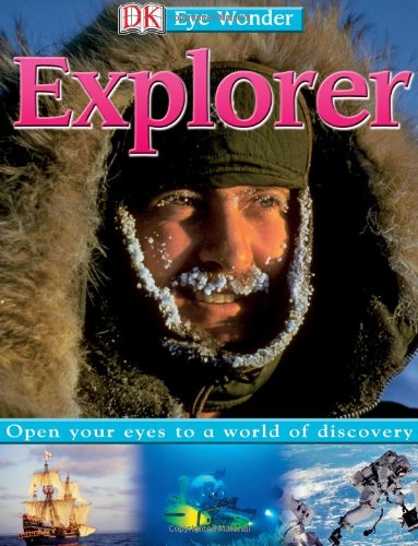 Explorer Eye Wonder Dk Publishing