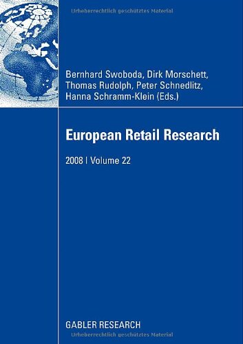 European Retail Research 2008 Volume 22 Bernhard Swoboda Dirk Morschett