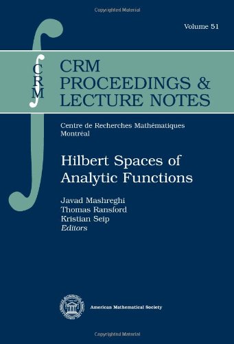 Hilbert Spaces Of Analytic Functions Crm Proceedings Lecture Notes Thomas Ransford