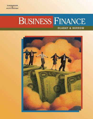 Business Finance 1st Edition Les Dlabay James L Burrow