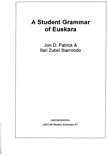 A Student Grammar Of Euskara Jon D Patrick Ilari Zubiri Ibarrondo