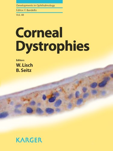 Corneal Dystrophies Developments In Ophthalmology 1st Edition W Lisch