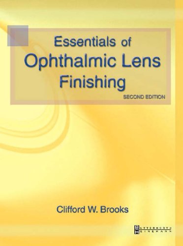 Essentials For Ophthalmic Lens Finishing 2nd Edition Clifford W Brooks