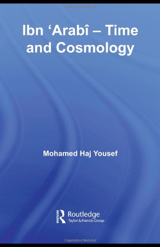 Ibn Arab Time And Cosmology 1st Edition Mohamed Haj Yousef