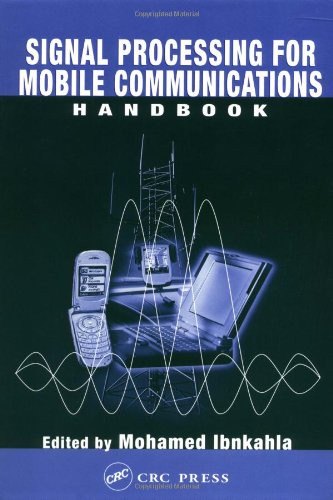 Signal Processing For Mobile Communications Handbook 1st Edition Mohamed Ibnkahla