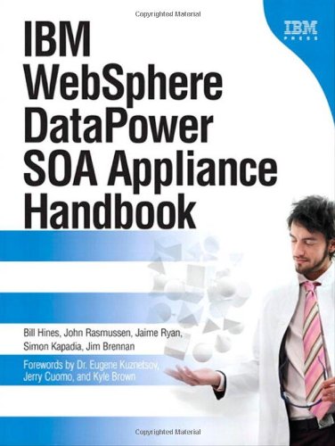 Ibm Websphere Datapower Soa Appliance Handbook 1st Edition Bill Hines