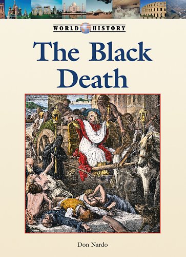 The Black Death World History 1st Edition Don Nardo