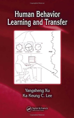 Human Behavior Learning And Transfer Yangsheng Xu Ka Keung C Lee