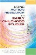 Doing Action Research In Early Childhood Studies A Stepbystep Guide 1st Edition Glenda Mac Naughton