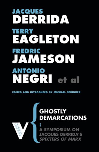Ghostly Demarcations A Symposium On Jacques Derridas Specters Of Marx Michael Sprinker Ed