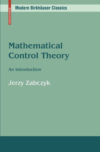 Mathematical Control Theory An Introduction Modern Birkhuser Classics Jerzy Zabczyk