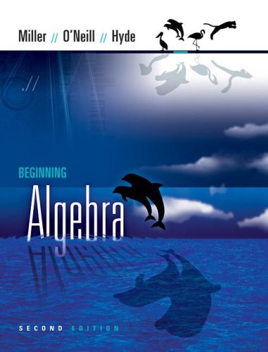 Beginning Algebra Second Edition 2nd Edition Julie Miller Molly Oneill