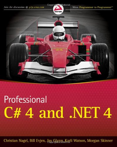 Professional C 4 And Net 4 1st Edition Christian Nagel Bill Evjen