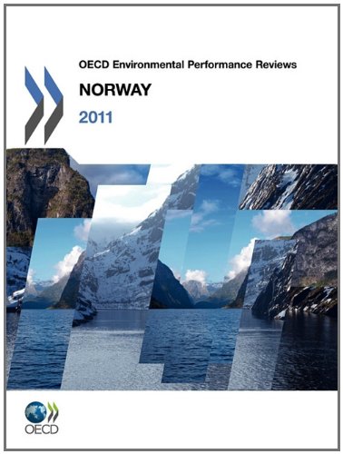 Oecd Environmental Performance Reviews Norway 2011 Oecd