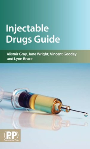 Injectable Drugs Guide 1st Edition Alistair Gray Jane Wright