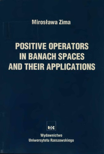 Positive Operators In Banach Spaces And Their Applications Mirosawa Zima