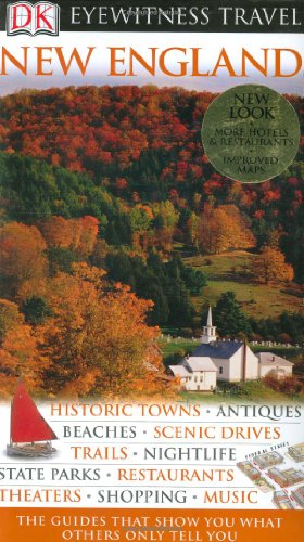 New England Eyewitness Travel Guides Rev Upd Dk Publishing