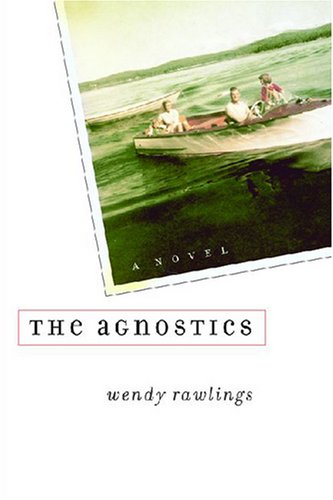 The Agnostics Michigan Literary Fiction Awards 1st Wendy Rawlings
