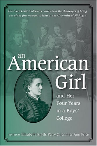 An American Girl And Her Four Years In A Boys College Olive San Louie Anderson