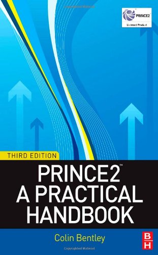 Prince2 A Practical Handbook Third Edition 3rd Edition Colin Bentley