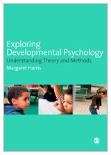 Exploring Developmental Psychology Understanding Theory And Methods 1st Edition Margaret Harris