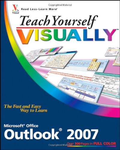 Teach Yourself Visually Outlook 2007 1st Edition Kate Shoup