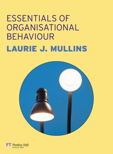 Essentials Of Organisational Behaviour Laurie J Mullins