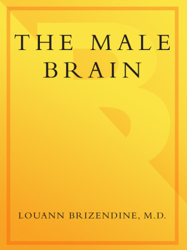 The Male Brain Louann Brizendine