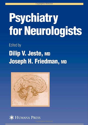 Psychiatry For Neurologists Current Clinical Neurology 1st Edition Dilip V Jeste