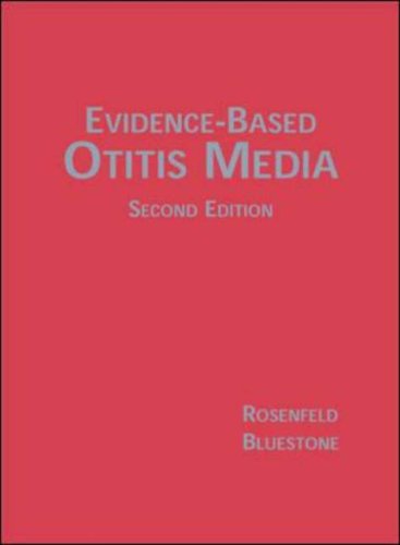 Evidencebased Otitis Media 2nd Edition Richard M Rosenfeld