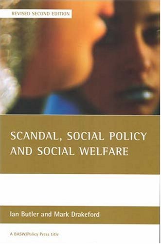 Scandal Social Policy And Social Welfare Revised Second Edition 2 Revised Mark Drakeford