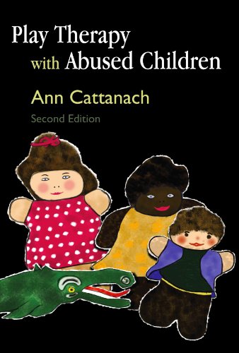 Play Therapy With Abused Children 2nd Edition 2nd Edition Ann Cattanach