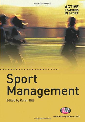 Sport Management Active Learning In Sport Karen Bill