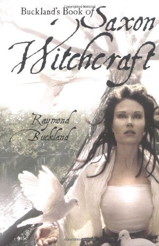 Bucklands Book Of Saxon Witchcraft 30 Anv Raymond Buckland
