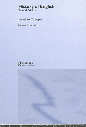 History Of English 2nd Edition Language Workbooks 2nd Edition Jonathan Culpeper