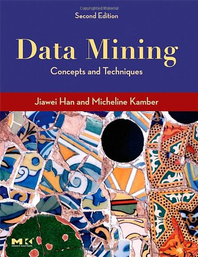 Data Mining Concepts And Techniques Second Edition The Morgan Kaufmann Series In Data Management Systems 2nd Edition Jiawei Han