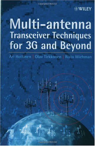 Multiantenna Transceiver Techniques For 3g And Beyond 1st Edition Ari Hottinen